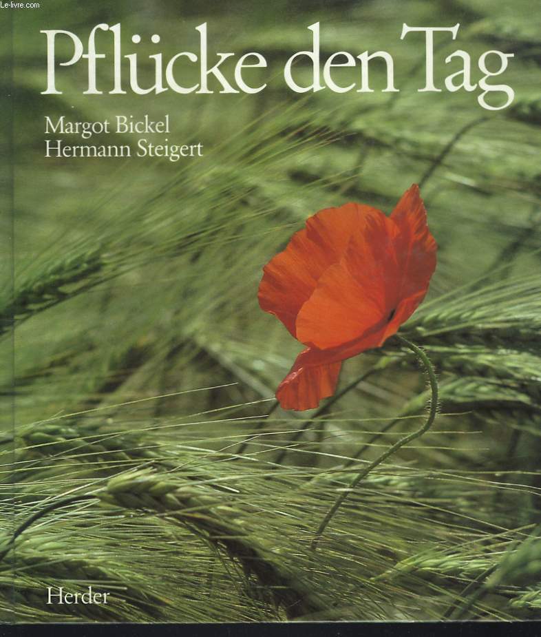 PFLCKE DEN TAG