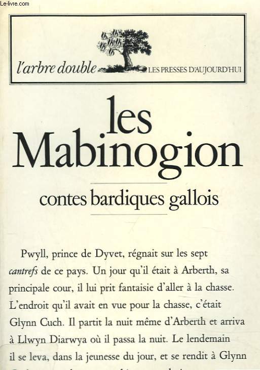 LES MABINOGION. CONTES BARDIQUES GALLOIS.