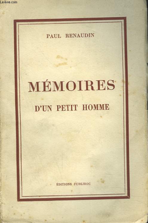 MEMOIRES D'UN PETIT HOMME