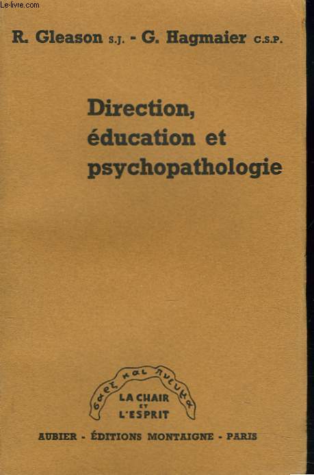 DIRECTION, EDUCATION ET PSYCHOPATHOLOGIE.