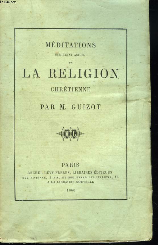 MEDITATIONS SUR L'ETAT ACTUEL DE LA RELIGION CHRETIENE