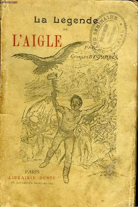 LA LEGENDE DE L'AIGLE.