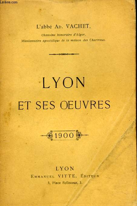 LYON ET SES OEUVRES.