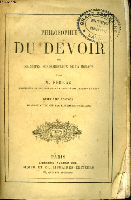 PHILOSOPHIE DU DEVOIR ou PRINCIPES FONDAMENTAUX DE LA MORALE