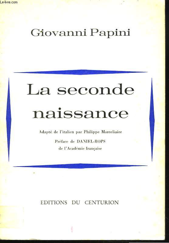 LA SECONDE NAISSANCE.