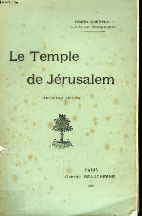 LE TEMPLE DE JERUSALEM.