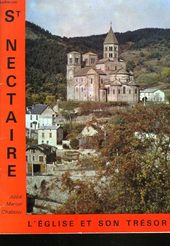 St NECTAIRE. L'EGLISE ET SON TRESOR.