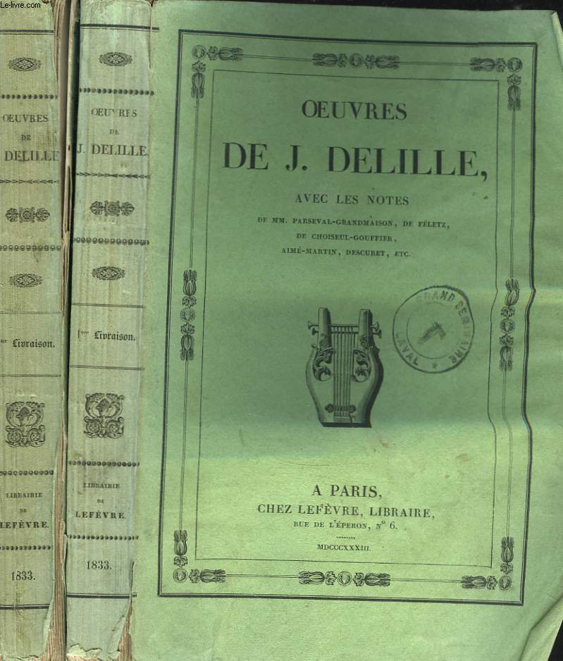 OEUVRES AVEC LES NOTES de MM. Parseval-Grandmaison, de Fletz, de Choiseul-Gouffier, Aim-Martin, Descuret, etc. EN 2 VOLUMES.