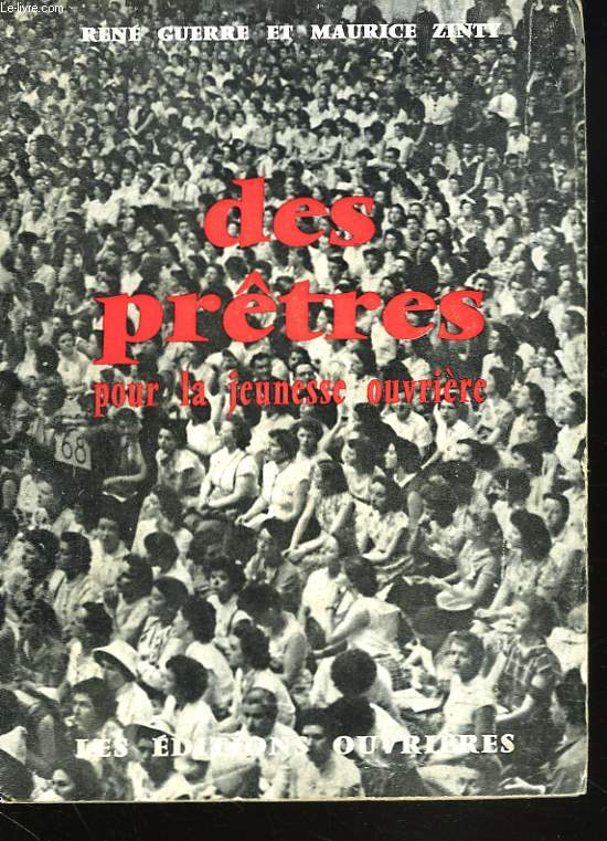 DES PRETRES POUR LA JEUNESSE OUVRIERE.