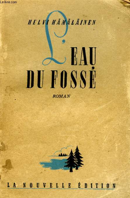 L'EAU DU FOSSE