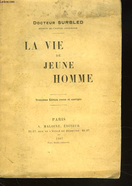 LA VIE DE JEUNE HOMME.