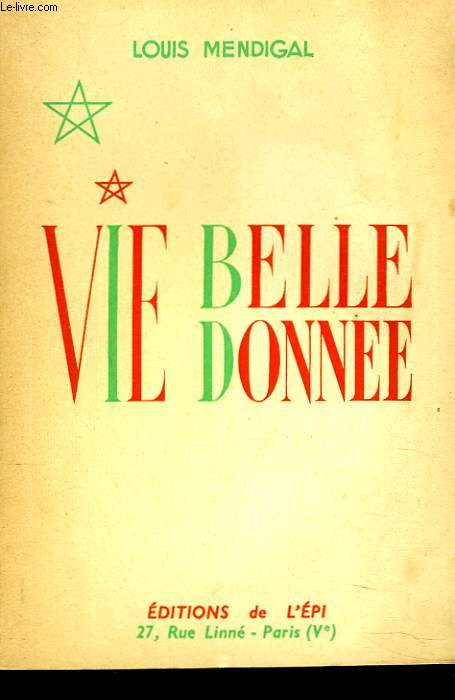 VIE BELLE DONNEE