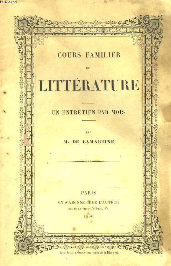 COURS FAMILIER DE LITTERATURE. UN ENTRETIEN PAR MOIS. 1 er ENTRETIEN.