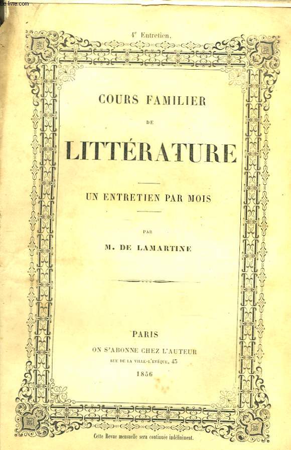 COURS FAMILIER DE LITTERATURE. UN ENTRETIEN PAR MOIS. 4 me ENTRETIEN.