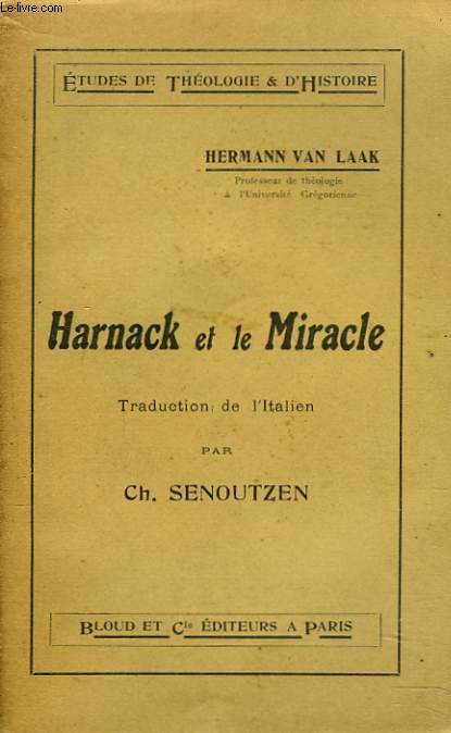 HARNACK ET LE MIRACLE
