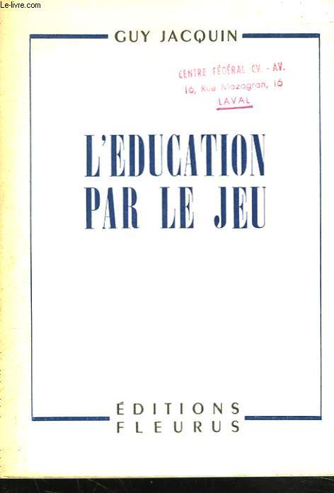 LEDUCATION PAR LE JEU