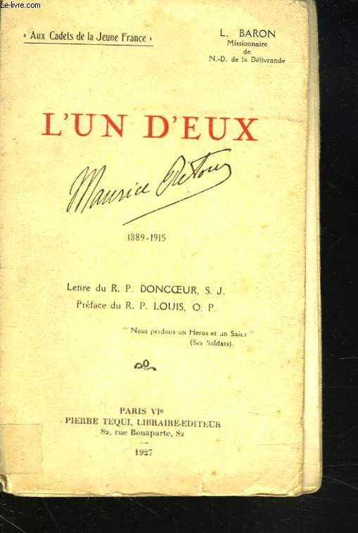 L'UN D'EUX. MAURICE RETOUR 1889-1915.