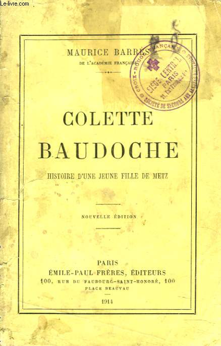 COLETTE BAUDOCHE. HISTOIRE D'UNE JEUNE FILLE DE METZ.