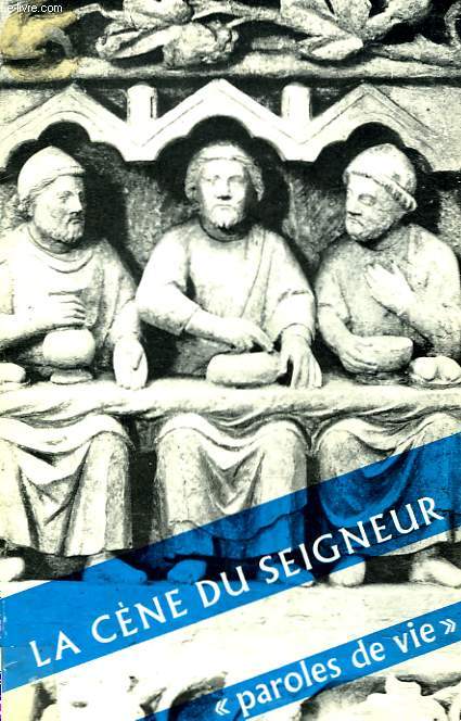 LA CENE DU SEIGNEUR.