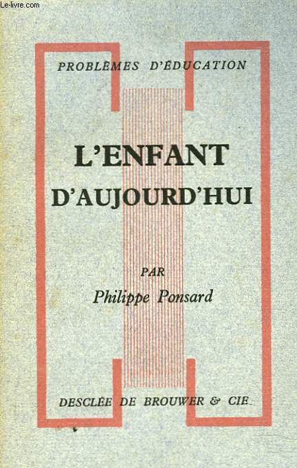 L'ENFANT D'AUJOURD'HUI