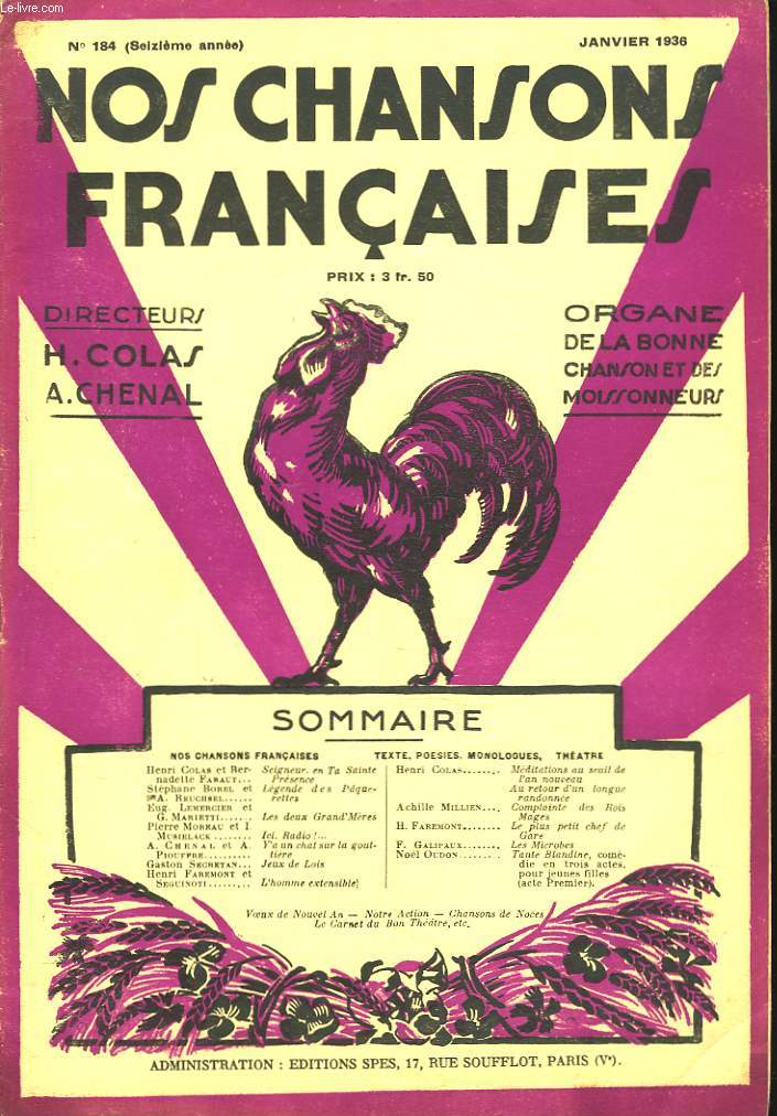 NOS CHANSONS FRANCAISES, ORGANE DE LA BONNE CHANSON ET DES MOISSONNEURS N 184, JANVIER 1936. H. COLAS, B. FARAUT: SEIGNEUR, EN TA SAINTE PRESENCE/ S. BOREL, A. REUCHSEL: LEGENDE DES PAQUERETTES/ E. LEMERCIER, G. MARIETTI: LES DEUX GRANDS-MERES/ ...