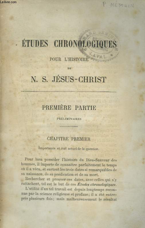 ETUDES CHRONOLOGIQUES POUR L'HISTOIRE DE N.S. JESUS-CHRIST.