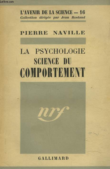LA PSYCHOLOGIE. SCIENCE DU COMPORTEMENT