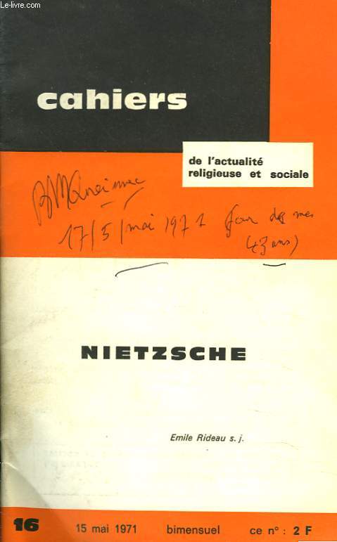 CAHIERS DE L'ACTUALITE RELIGIEUSE ET SOCIALE N 16, 15 MAI 1971. NIETSCHE.