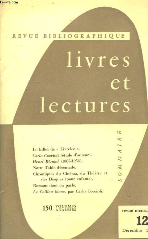 LIVRES ET LECTURES. REVUE BIBLIOGRAPHIQUE MENSUELLE N 128, DECEMBRE 1958. LE BILLET DE 