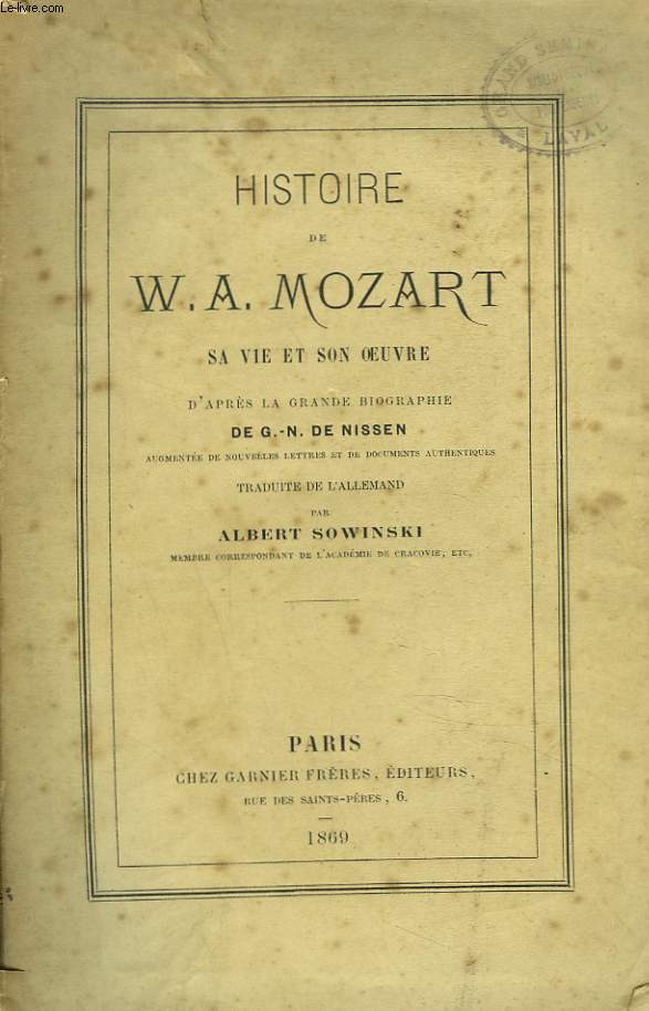 HISTOIRE DE W.A. MOZART, SA VIE ET SON OEUVRE Tampons de bibliothque.