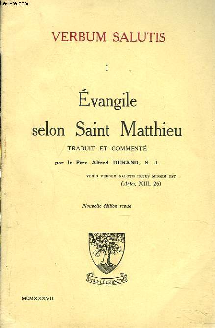 VERBUM SALUTIS I. EVANGILE SELON MATTHIEU.