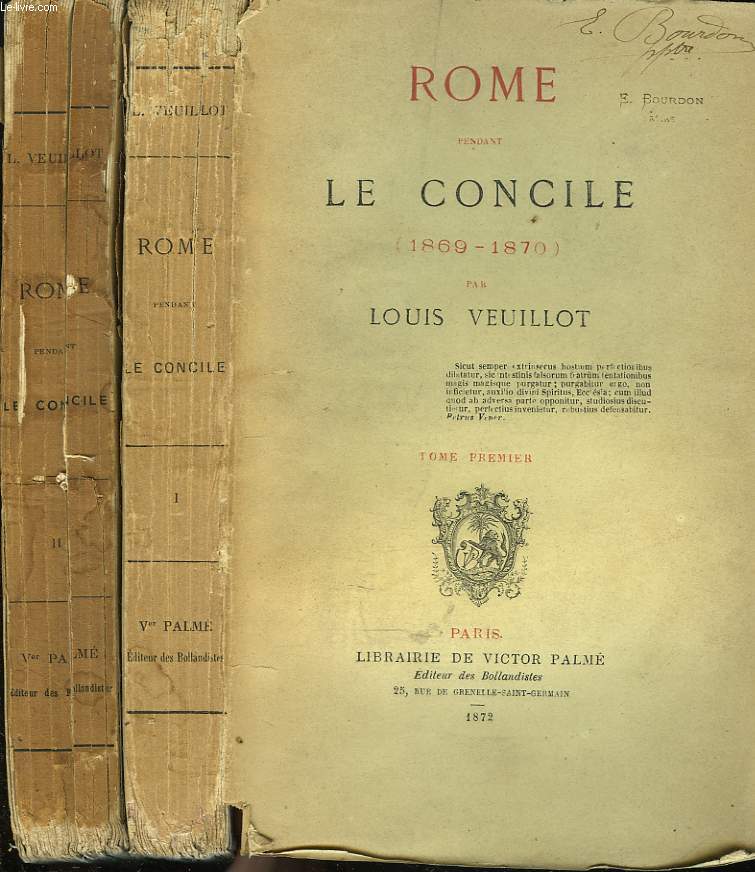 ROME PENDANT LE CONCILE (1869-1870). TOMES I et II.