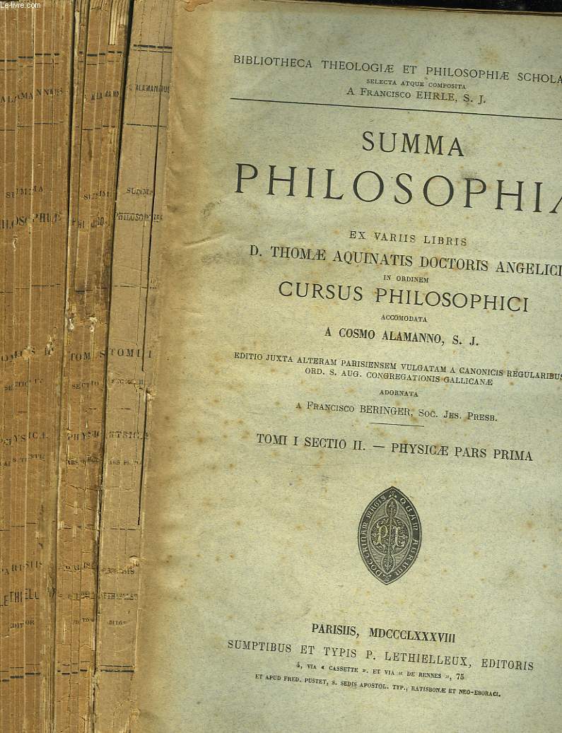 SUMMA PHILOSOPHIAE. TOMI II. SECTIO II, III et IV. PHYSICAE PARS PRIMA, SECUNDA, TERTIA.