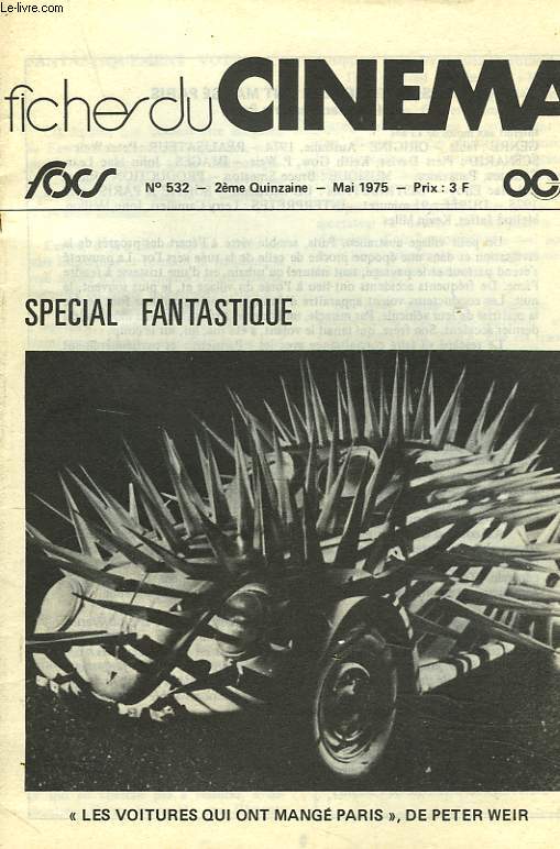 FICHES DU CINEMA N532, 2e QUINZAINE, MARS 1975. SPECIAL FANTASTIQUE.