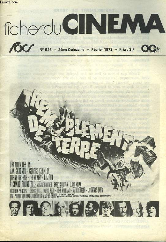 FICHES DU CINEMA N526, 2e QUINZAINE, FEVRIER 1973. TREMBLEMENT DE TERRE. DE MARK ROBSON. / ...