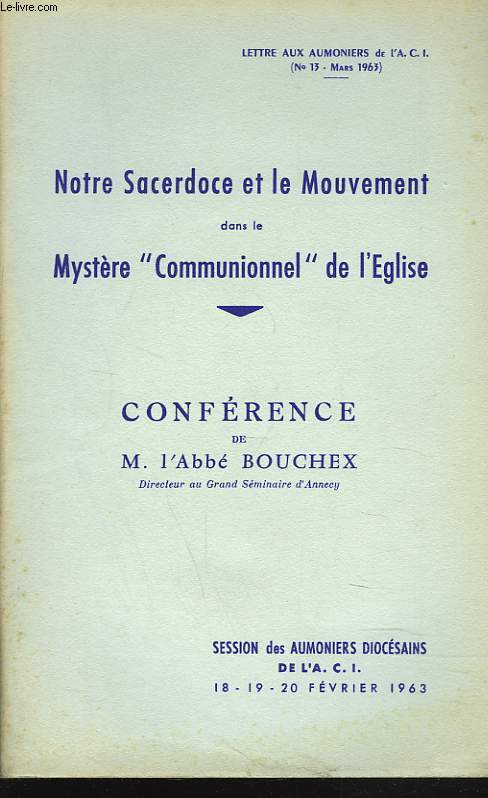 NOTRE SACERDOCE ET LE MOUVEMENT DANS LE MYSTERE 