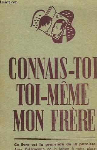 CONNAIS-TOI TOI-MME MON FRERE