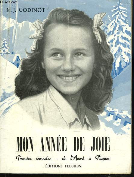 MON ANNEE DE JOIE. PREMIER SEMESTRE. DE L'AVENT  PAQUES.