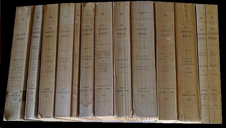 LA SAINTE BIBLE. Texte latin et traduction franaise d'aprs les textes originaux, avec un commentaire exgtique et thologique. TOMES I  XII. (MANQUE LA 2e PARTIE DU TOME VIII et la 1re PARTIE DU TOME XI). (TOMES I, VIII ET XI EN 2 VOLUMES).