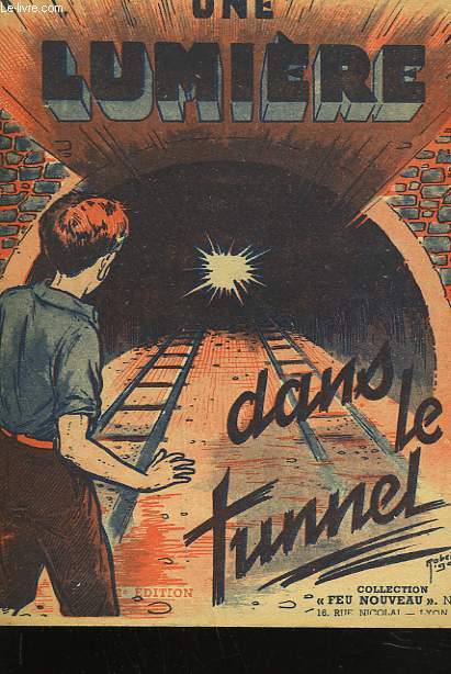 UNE LUMIERE DANS LE TUNNEL