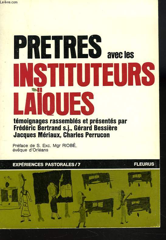 PRETRES AVEC LES INSTITUTEURS LAQUES.