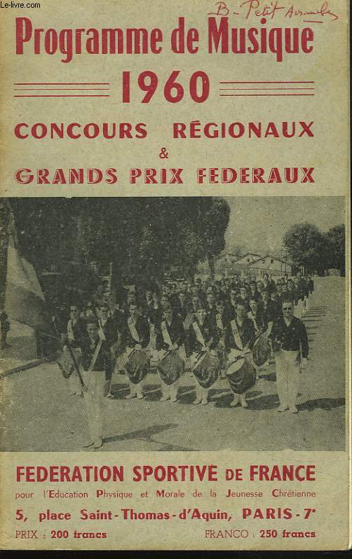 PROGRAMME DE MUSIQUE 1960. CONCOURS REGIONAUX ET GRANDS PRIX FEDERAUX.