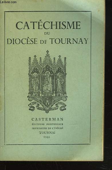 CATECHISME DU DIOCESE DE TOURNAY
