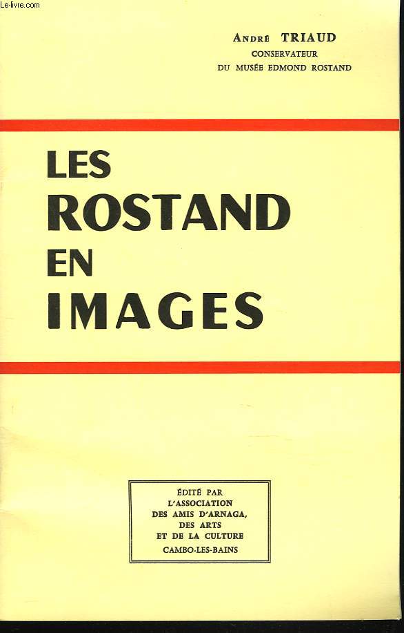 LES ROSTAND EN IMAGES.