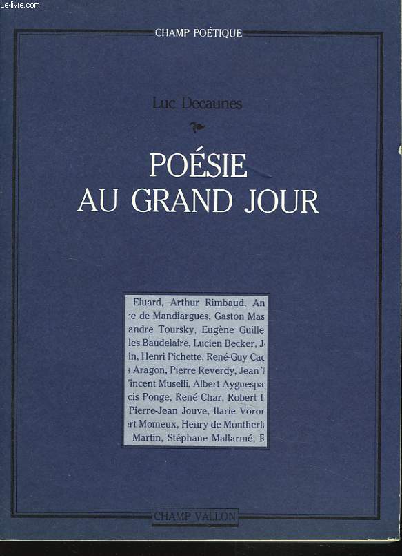 POESIE AU GRAND JOUR. Regards sur la posie contemporaine.