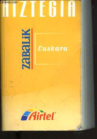 EUSKAL MINI HIZTEGIA. ZABALIK EUSKARA