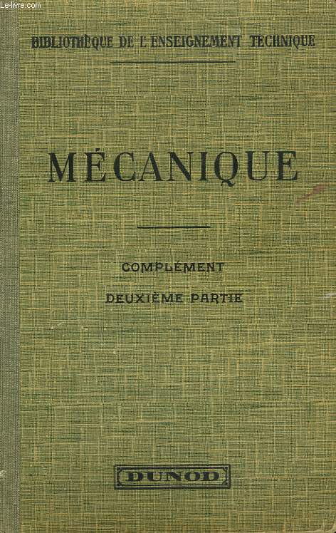 COURS ELEMENTAIRE DE MECANIQUE INDUSTRIELLE. MOTEURS A EXPLOSION, AUTOMOBILE, AERONAUTIQUE