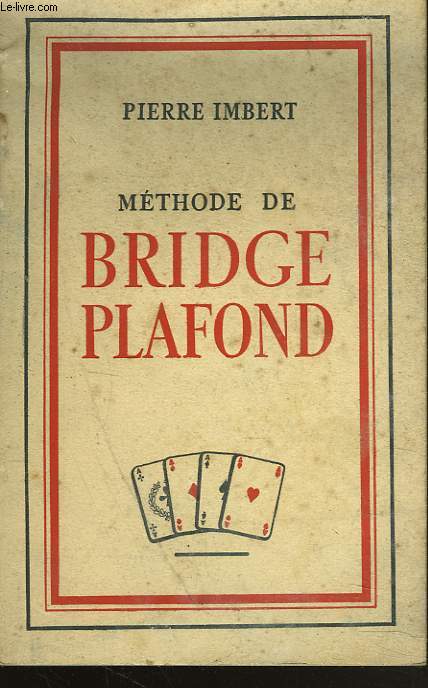 METHODE DE BRIDGE PLAFOND