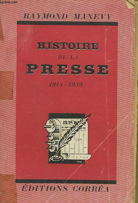 HISTOIRE DE LA PRESSE 1914  1939.