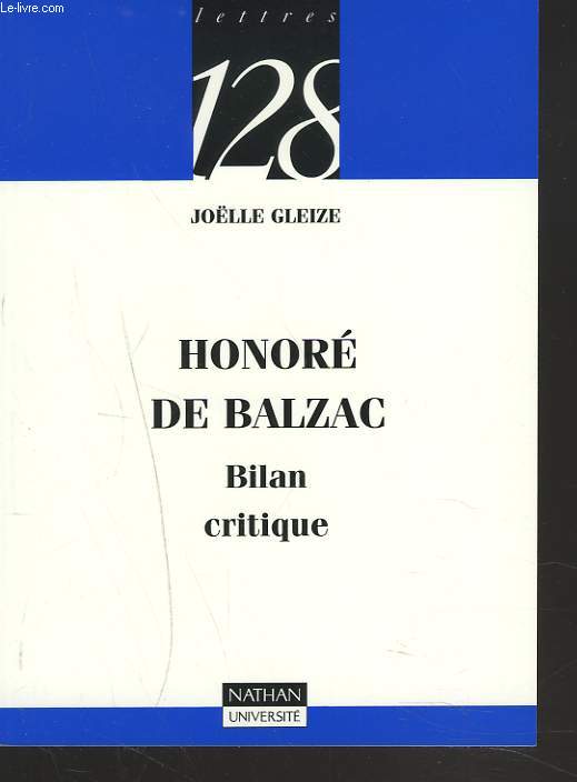 HONORE DE BALZAC. BILAN CRITIQUE.
